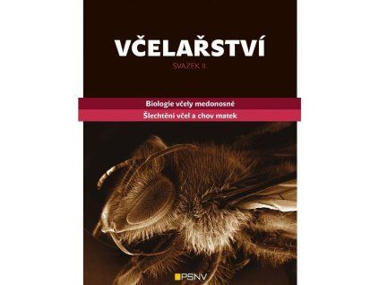 Vcelarstvi - svazek II.