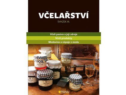 Vcelarstvi - svazek III.