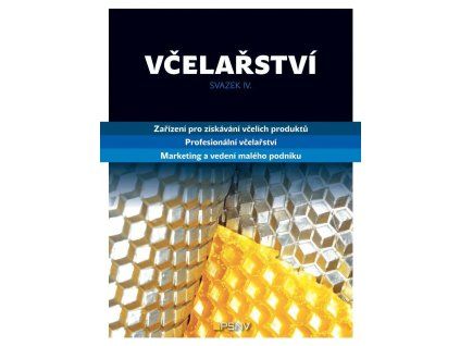 Vcelarstvi - svazek IV.
