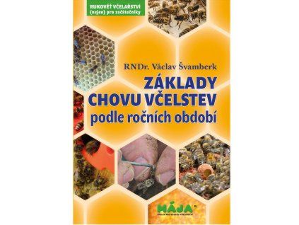 Zaklady chovu vcelstev podle rocnich obdobi