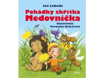 Pohadky skritka Medovnicka J.L.