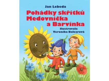 Pohadky skritku Medovnicka a Barvinka J.L.