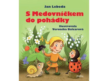 S medovnickem do pohadky