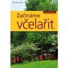 Zaciname vcelarit - Jozef Sevcik
