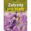 Zahrada pro vcely