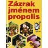 Zazrak jmenem propolis G.Z.M.