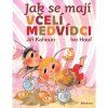 Jak se maji vceli medvidci - Jiri Kahoun