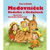 Medovnicek, Medulka a Medulinek J.L.