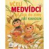 Vceli medvidci od jara do zimy - Jiri Kahoun